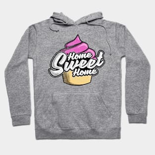 Home Sweet Home Hoodie